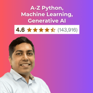 A-Z Python, Data Science, Machine Learning Generative AI Masterclass